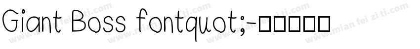 Giant Boss fontquot;字体转换